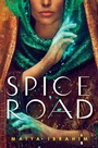 Cover: Spice Road - Delacorte Press
