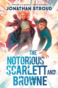 Bild vergrößern Bild: The Notorious Scarlett and Browne - Knopf Books for Young Readers