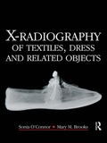 Cover: X-Radiography of Textiles, Dress and Related Objects - Butterworth-Heinemann