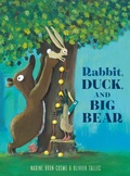 Cover: Rabbit, Duck, and Big Bear - Random House Studio