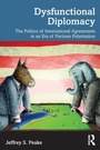 Cover: Dysfunctional Diplomacy - Routledge