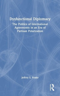 Enlarge image Cover: Dysfunctional Diplomacy - Routledge