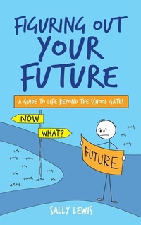 Enlarge image Cover: Figuring Out Your Future - Sally Lewis