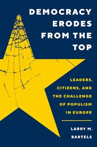 Abbildung von: Democracy Erodes from the Top - Princeton University Press