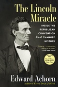 Cover: The Lincoln Miracle - Atlantic Monthly Press