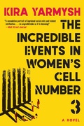 Cover: The Incredible Events in Women's Cell Number 3 - Grove Press