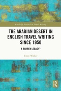 Bild: The Arabian Desert in English Travel Writing Since 1950 - Routledge