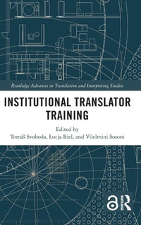 Enlarge image Cover: Institutional Translator Training - Routledge