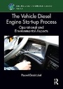 Cover: The Vehicle Diesel Engine Start-up Process - Routledge