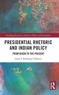 Cover: Presidential Rhetoric and Indian Policy - Routledge
