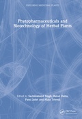 Cover: Phytopharmaceuticals and Biotechnology of Herbal Plants - CRC Press