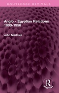 Cover: Anglo - Egyptian Relations 1800-1956 - Routledge