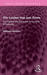 Enlarge image Cover: The London that was Rome - Routledge