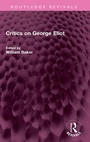 Cover: Critics on George Eliot - Routledge