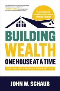 Enlarge image Cover: Building Wealth One House at a Time, Revised and Expanded Third Edition - McGraw-Hill Education