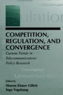 Cover: Competition, Regulation, and Convergence - Routledge