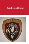 Cover: Just Being Lindsey - Lulu.com