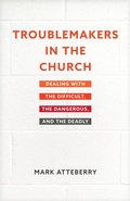 Cover: Troublemakers in the Church - Hendrickson Publishers