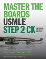 Cover: Master the Boards USMLE Step 2 CK, Seventh Edition - Kaplan Test Prep