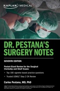 Cover: Dr. Pestana's Surgery Notes, Seventh Edition: Pocket-Sized Review for the Surgical Clerkship and Shelf Exams - Kaplan Test Prep