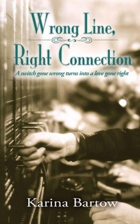 Enlarge image Cover: Wrong Line, Right Connection - Wild Rose Press