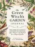 Cover: The Green Witch's Garden Journal - Adams Media Corporation