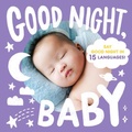 Cover: Good Night, Baby - Little Bee Books Inc.
