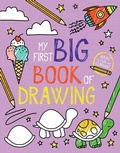 Cover: My First Big Book of Drawing - Little Bee Books Inc.