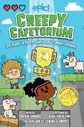 Cover: Creepy Cafetorium: Six More Spooky, Slimy, Silly Short Stories: Volume 2 - Andrews McMeel Publishing