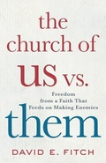 Cover: The Church of Us vs. Them - Brazos Press