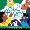 Cover: Roll, Roll, Little Pea - Red Comet Press LLC