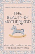 Cover: The Beauty of Motherhood - Morehouse Publishing
