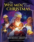 Cover: The Wise Men Who Found Christmas - Sophia Institute Press