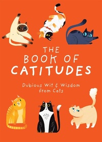 Enlarge image Cover: The Book of Catitudes - Cider Mill Press Book Publishers LLC