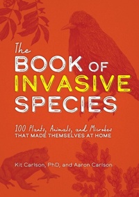 Enlarge image Cover: The Book of Invasive Species - Cider Mill Press Book Publishers LLC