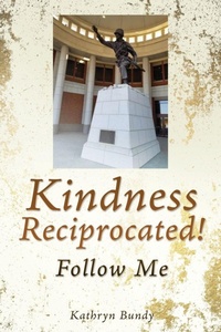 Enlarge image Cover: Kindness Reciprocated! - Xulon Press