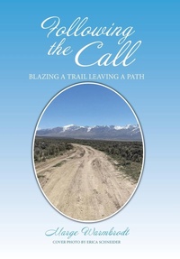 Enlarge image Cover: Following the Call - Xlibris Us