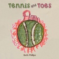 Cover: Tennis and Toes - Xlibris Us