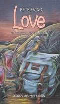 Cover: Retrieving Love - Austin Macauley Publishers LLC
