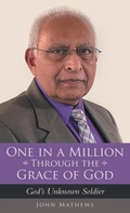 Cover: One in a Million Through the Grace of God - WestBow Press