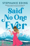 Cover: Said No One Ever - Sourcebooks Casablanca