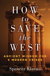 Enlarge image Cover: How to Save the West - Regnery Publishing Inc