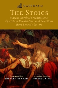 Enlarge image Cover: Gateway to the Stoics - Regnery Publishing Inc