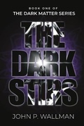 Cover: The Dark Stirs - John Wallman