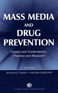 Enlarge image Cover: Mass Media and Drug Prevention - Psychology Press Ltd