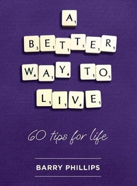 Enlarge image Cover: A Better Way to Live - KNOWLEDGE IS KING