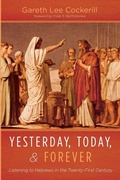Cover: Yesterday, Today, and Forever - Wipf & Stock Publishers