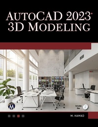 Abbildung von: AutoCAD 2023 3D Modeling - Mercury Learning & Information
