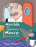Cover: Matilda the Lighthouse Mouse - AuthorHouse