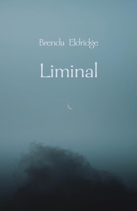 Enlarge image Cover: Liminal - Ginninderra Press